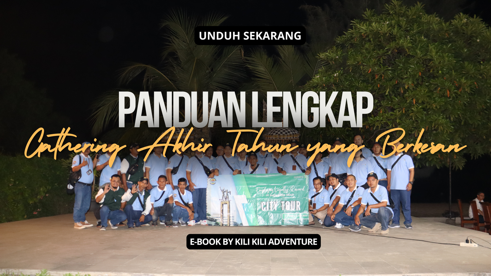 Panduan Gathering Akhir Tahun
