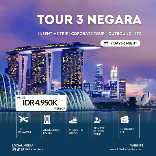 3 Negara 7D 6N